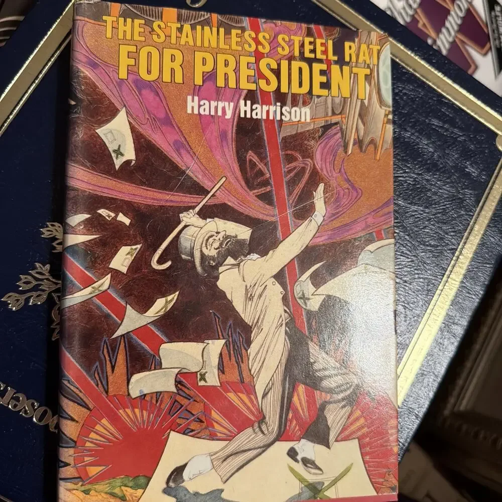 1982‎ The Stainless Steel Rat For President by Harry Harrison Very Nice Copy